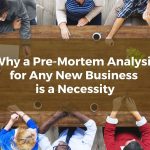 Why a Pre-Mortem Analysis for Any New San Luis Obispo Business is a Necessity
